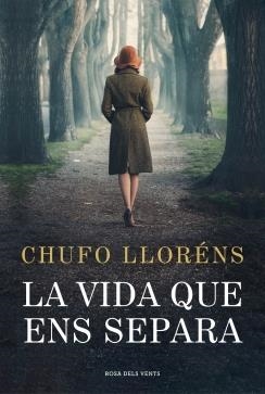 VIDA QUE ENS SEPARA, LA | 9788419259189 | LLORENS, CHUFO | Llibreria Online de Tremp