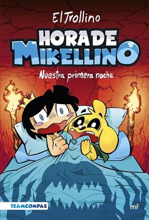HORA DE MIKELLINO. NUESTRA PRIMERA NOCHE | 9788427050129 | EL TROLLINO | Llibreria Online de Tremp