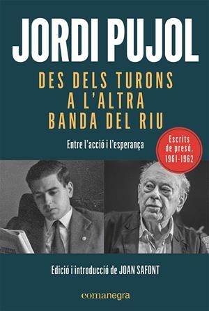 DES DELS TURONS A L'ALTRA BANDA DEL RIU | 9788419590015 | PUJOL I SOLEY, JORDI | Llibreria Online de Tremp