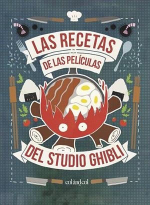 LAS RECETAS DE LAS PELÍCULAS DEL STUDIO GHIBLI | 9788412033458 | VO, MINH-TRI | Llibreria Online de Tremp
