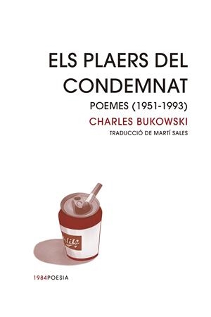 ELS PLAERS DEL CONDEMNAT | 9788418858413 | BUKOWSKI, CHARLES | Llibreria Online de Tremp