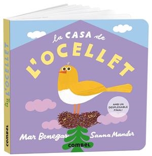 LA CASA DE L'OCELLET | 9788491019350 | BENEGAS ORTIZ, MARÍA DEL MAR | Llibreria Online de Tremp