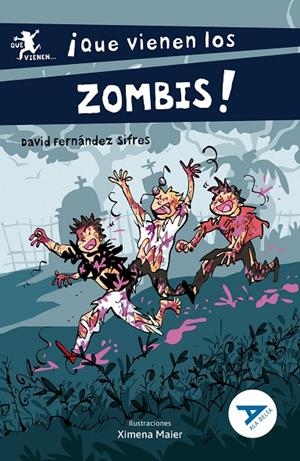 ¡QUE VIENEN LOS ZOMBIS! | 9788414042632 | FERNÁNDEZ SIFRES, DAVID | Llibreria Online de Tremp