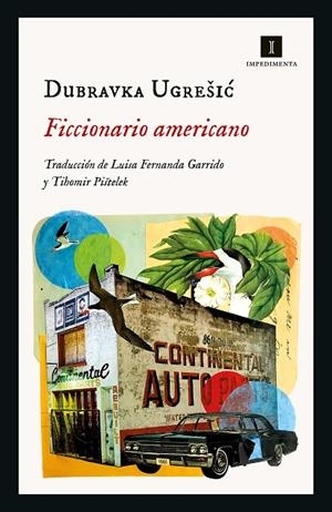 FICCIONARIO AMERICANO | 9788418668869 | UGRESIC, DUBRAVKA | Llibreria Online de Tremp
