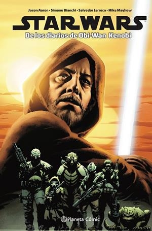 STAR WARS. DE LOS DIARIOS DE OBI WAN-KENOBI | 9788411121316 | AARON, JASON/LARROCA, SALVADOR/VARIOS AUTORES | Llibreria Online de Tremp