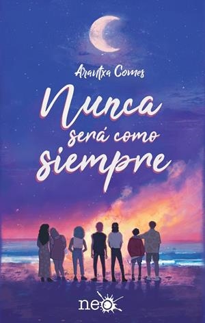 NUNCA SERÁ COMO SIEMPRE | 9788419655073 | COMES, ARANTXA | Llibreria Online de Tremp