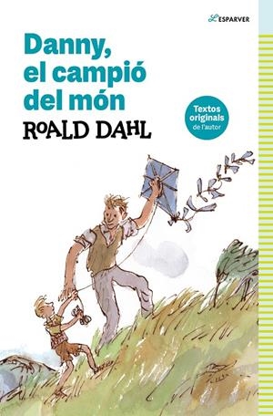 DANNY, EL CAMPIÓ DEL MÓN | 9788419366368 | DAHL, ROALD | Llibreria Online de Tremp