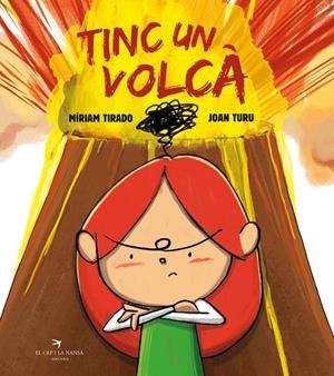 TINC UN VOLCÀ (ÀLBUM IL·LUSTRAT) | 9788418522031 | MÍRIAM TIRADO | Llibreria Online de Tremp