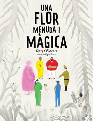 UNA FLOR MENUDA I MÀGICA | 9788447950225 | O'MEARA, KITTY | Llibreria Online de Tremp