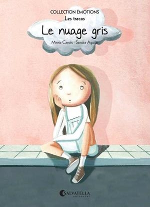 LE NUAGE GRIS | 9788484128922 | CANALS BOTINES, MIREIA | Llibreria Online de Tremp