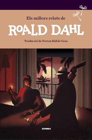 ELS MILLORS RELATS DE ROALD DAHL | 9788416698035 | DAHL, ROALD | Llibreria Online de Tremp