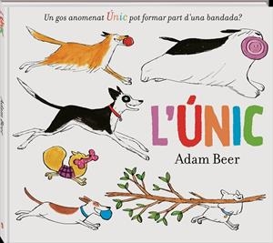 L'ÚNIC | 9788418762239 | BEER, ADAM | Llibreria Online de Tremp