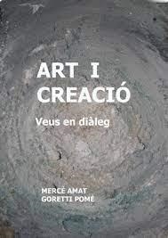 ART I CREACIÓ | 9788412654752 | AMAT BALLESTER, MERCÈ/POMÉ TARRÉS, GORETTI