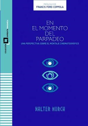 EN EL MOMENTO DEL PARPADEO | 9788409317707 | MURCH, WALTER