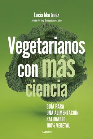 VEGETARIANOS CON MÁS CIENCIA | 9788449339349 | MARTÍNEZ, LUCÍA | Llibreria Online de Tremp