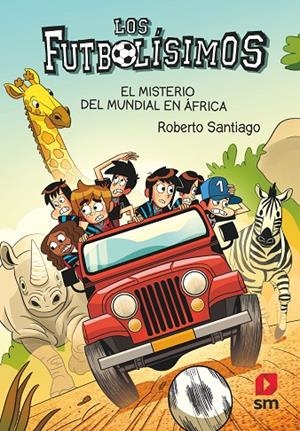 LF 22: EL MISTERIO DEL MUNDIAL EN ÁFRICA | 9788411206266 | SANTIAGO, ROBERTO | Llibreria Online de Tremp