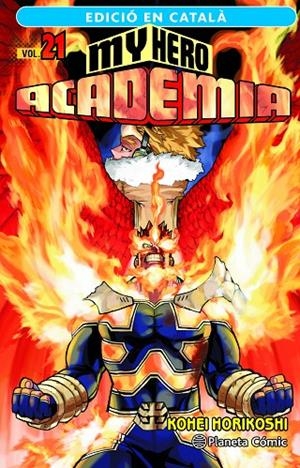 MY HERO ACADEMIA Nº 21 (CATALÀ) | 9788411401951 | HORIKOSHI, KOHEI | Llibreria Online de Tremp