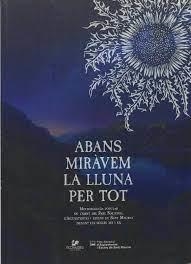 ABANS MIRÀVEM LA LLUNA PER TOT | 9788418806254 | VVAA | Llibreria Online de Tremp