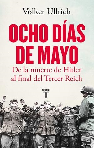 OCHO DÍAS DE MAYO | 9788430624126 | ULLRICH, VOLKER | Llibreria Online de Tremp