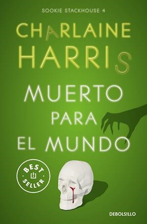 MUERTO PARA EL MUNDO (SOOKIE STACKHOUSE 4) | 9788466371063 | HARRIS, CHARLAINE | Llibreria Online de Tremp