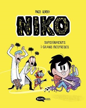 NIKO 1. SUPERINVENTS I GRANS BESTIESES | 9788419183330 | SORDO ARTARAZ, PACO | Llibreria Online de Tremp
