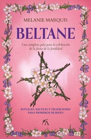 BELTANE | 9788411314947 | MELANIE MARQUIS | Llibreria Online de Tremp