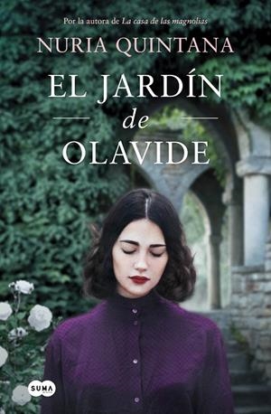 EL JARDÍN DE OLAVIDE | 9788491297871 | QUINTANA, NURIA | Llibreria Online de Tremp