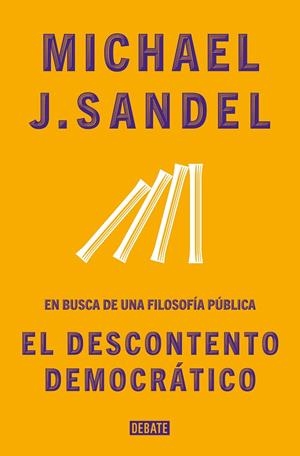 EL DESCONTENTO DEMOCRÁTICO | 9788418056086 | SANDEL, MICHAEL J. | Llibreria Online de Tremp