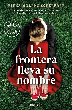 LA FRONTERA LLEVA SU NOMBRE | 9788466370462 | MORENO SCHEREDRE, ELENA | Llibreria Online de Tremp