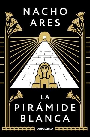 LA PIRÁMIDE BLANCA | 9788466370066 | ARES, NACHO | Llibreria Online de Tremp