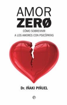 AMOR ZERO | 9788490608548 | PIÑUEL Y ZABALA, IÑAKI | Llibreria Online de Tremp