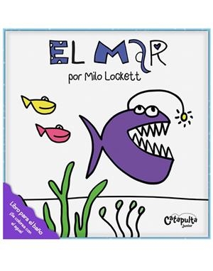LIBROS DE AGUA: EL MAR | 9789876378772 | MILO LOCKETT | Llibreria Online de Tremp