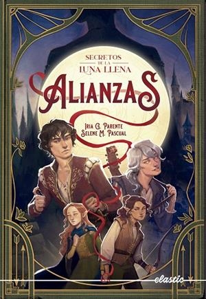 SECRETOS DE LA LUNA LLENA 1. ALIANZAS | 9788419478450 | G. PARENTE, IRIA/M. PASCUAL, SELENE | Llibreria Online de Tremp