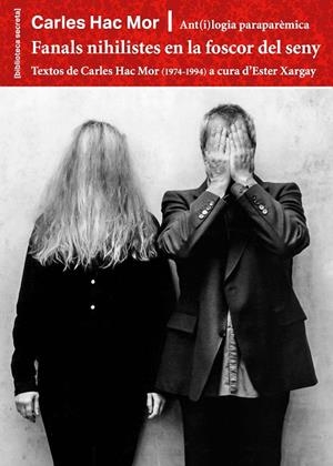 FANALS NIHILISTES EN LA FOSCOR DEL SENY | 9788491564867 | HAC MOR, CARLES | Llibreria Online de Tremp