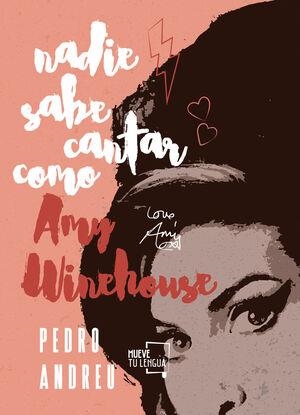 NADIE SABE CANTAR COMO AMY WINEHOUSE | 9788417938161 | LÓPEZ, PEDRO ANDREU | Llibreria Online de Tremp