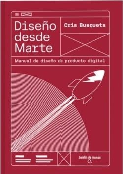 DISEÑO DESDE MARTE | 9788494801839 | BUSQUETS MORALES, CRISTINA | Llibreria Online de Tremp