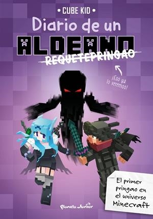 MINECRAFT. DIARIO DE UN ALDEANO REQUETEPRINGAO | 9788408217909 | CUBE KID | Llibreria Online de Tremp
