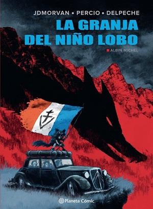 LA GRANJA DEL NIÑO LOBO | 9788411404723 | MORVAN, JEAN-DAVID/PERCIO, FACUNDO/DELPECHE, PATRICIO | Llibreria Online de Tremp