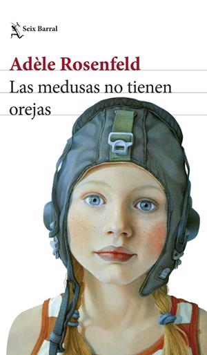 LAS MEDUSAS NO TIENEN OREJAS | 9788432242236 | ROSENFELD, ADÈLE | Llibreria Online de Tremp
