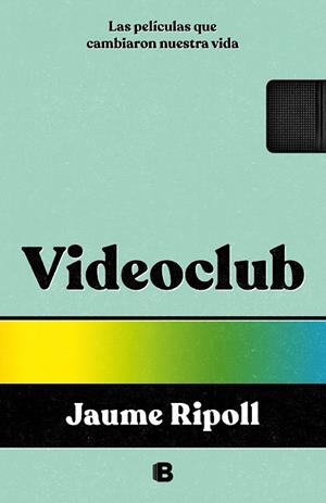 VIDEOCLUB | 9788466675550 | RIPOLL, JAUME | Llibreria Online de Tremp