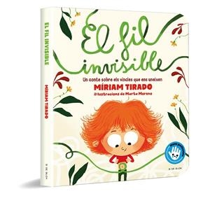 EL FIL INVISIBLE (MANS PETITONES) | 9788418688485 | TIRADO, MÍRIAM/MORENO, MARTA | Llibreria Online de Tremp