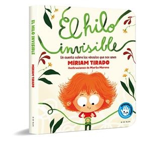 EL HILO INVISIBLE (PEQUEÑAS MANITAS) | 9788418054716 | TIRADO, MÍRIAM/MORENO, MARTA | Llibreria Online de Tremp
