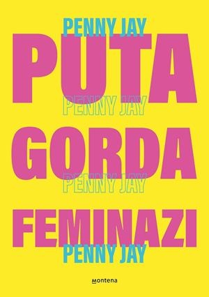 PUTA GORDA, FEMINAZI | 9788419357465 | (SARA GARCÍA), PENNY JAYG | Llibreria Online de Tremp