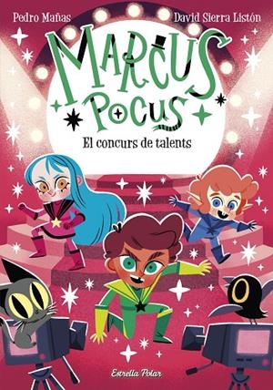 MARCUS POCUS 4. EL CONCURS DE TALENTS | 9788413895598 | MAÑAS, PEDRO | Llibreria Online de Tremp