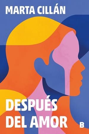 DESPUÉS DEL AMOR | 9788466675598 | CILLÁN, MARTA | Llibreria Online de Tremp