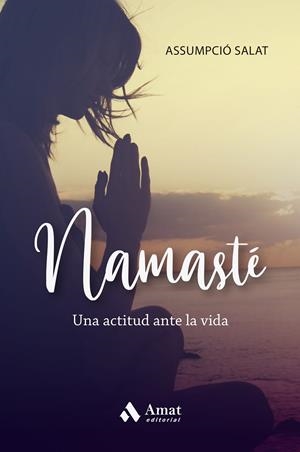 NAMASTÉ | 9788419341648 | SALAT, ASSUMPCIÓ | Llibreria Online de Tremp