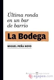 LA BODEGA | 9788419017727 | PEÑA NOVO, MIGUEL