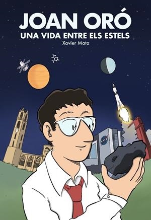 JOAN ORÓ. UNA VIDA ENTRE ESTELS | 9788412644678 | MATA, XAVIER | Llibreria Online de Tremp