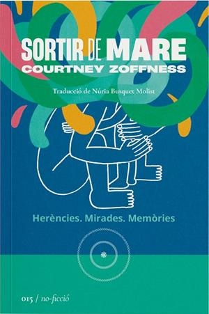 SORTIR DE MARE | 9788419059154 | ZOFFNESS, COURTNEY | Llibreria Online de Tremp