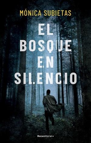 EL BOSQUE EN SILENCIO | 9788419449351 | SUBIETAS, MÓNICA | Llibreria Online de Tremp
